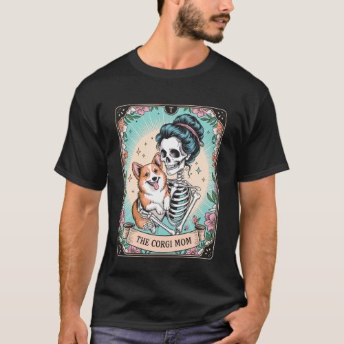 Retro Funny The Corgi Mom Tarot Card Skeleton Hall T-Shirt