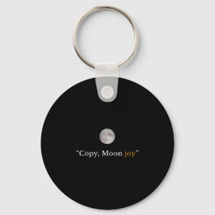 Retro funny trendy copy moon joy minimal space keychain