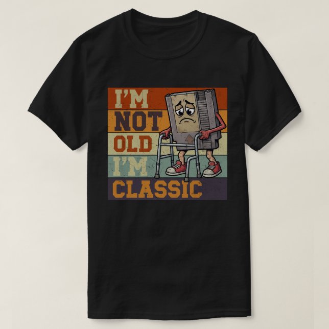 Retro Gaming Console I'm Not Old I'm Classic Funny T-Shirt (Design Front)