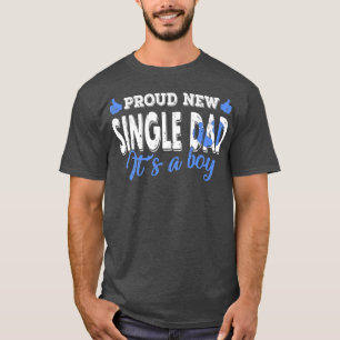 Retro Gender Reveal Proud New Single Dad It's A Bo T-Shirt