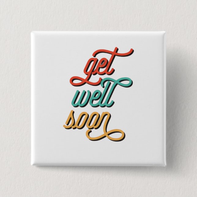 Retro Get Well Soon Typography  Button (Front)