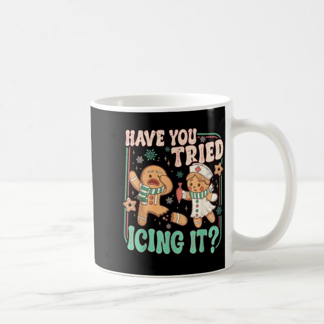 Retro Gingerbread Have You Tried Icing It Er Nurse Coffee Mug (Right)