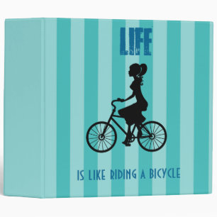 Retro Girl Cyclist - Life Is Like Riding A Bicycle 3 Ring Binder