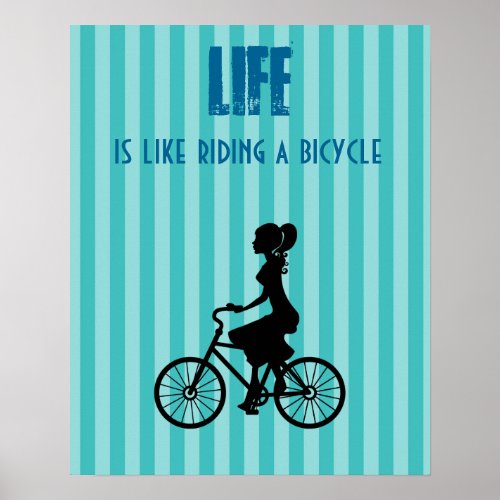 Retro Girl Cyclist _ Life Is Like Riding A Bicycle Poster
