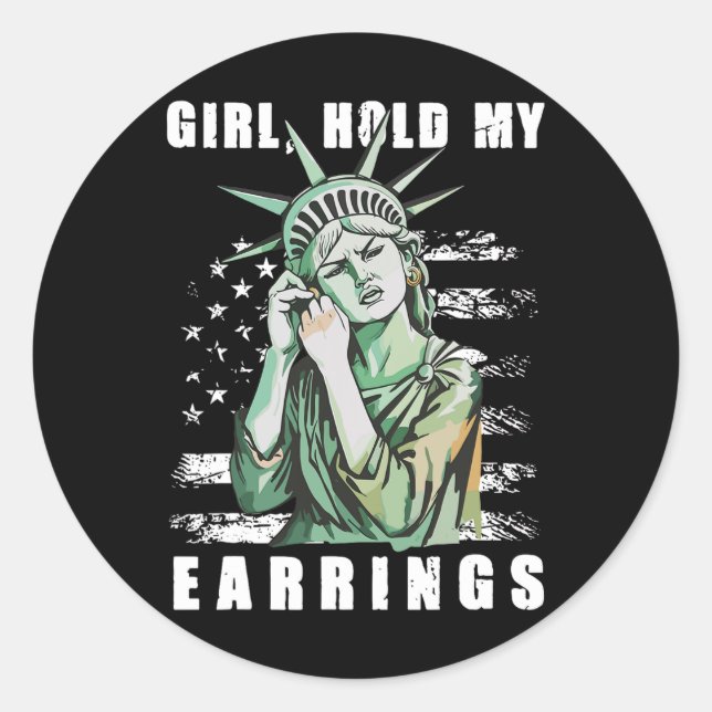 Retro Girl Hold My Earrings Anti-trump Political F Classic Round Sticker (Front)