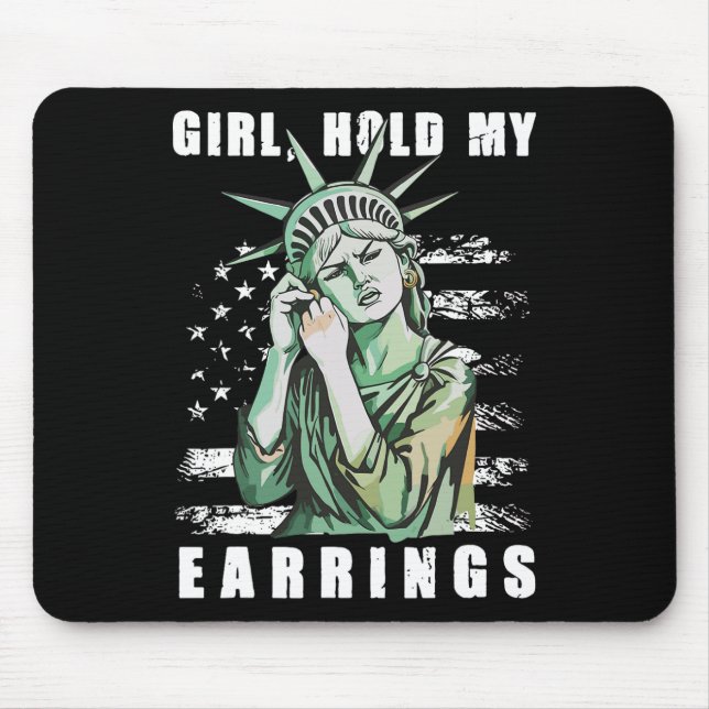 Retro Girl Hold My Earrings Anti-trump Political F Mouse Pad (Front)
