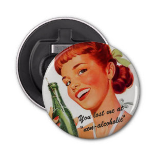 Retro Girl Soda Advert Funny Slogan Bottle Opener