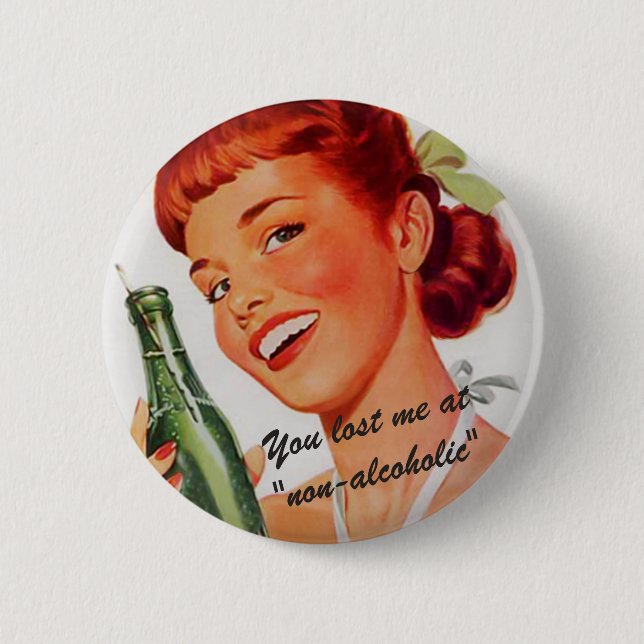 Retro Girl Soda Advert Funny Slogan Button (Front)