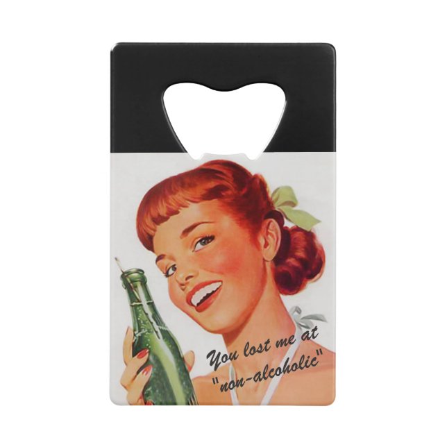 Retro Girl Soda Advert Funny Slogan Credit Card Bottle Opener (Front)