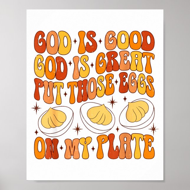 Retro God Is Great Put Those Eggs On My Plate Than Poster (Front)