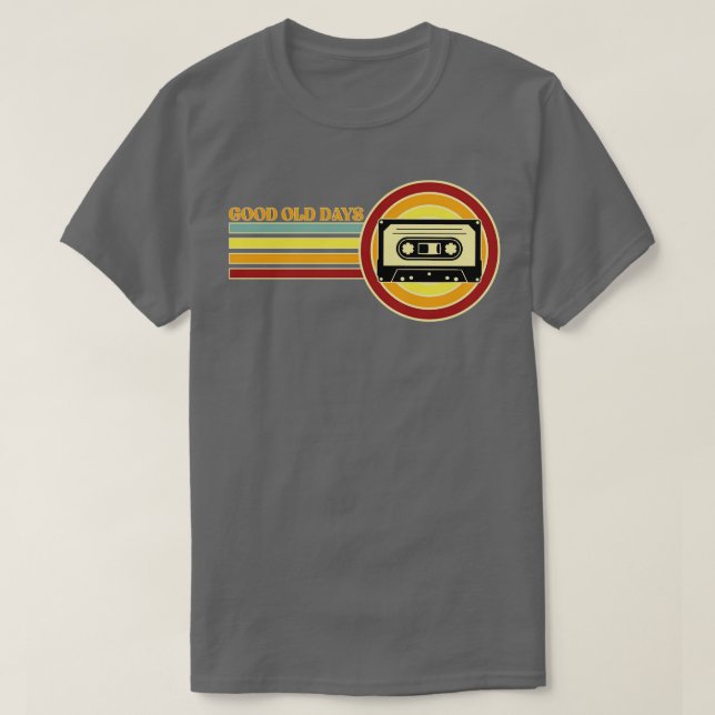 Retro Good Old Days T-Shirt (Design Front)