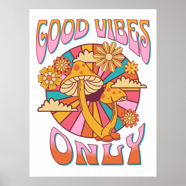 Retro Good Vibes Only Mushroom Poster (Front)