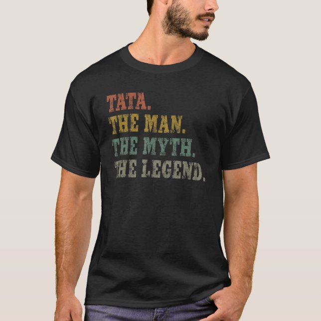 Retro Grandpa  Men Tata The Man The Myth The Legen T-Shirt (Front)