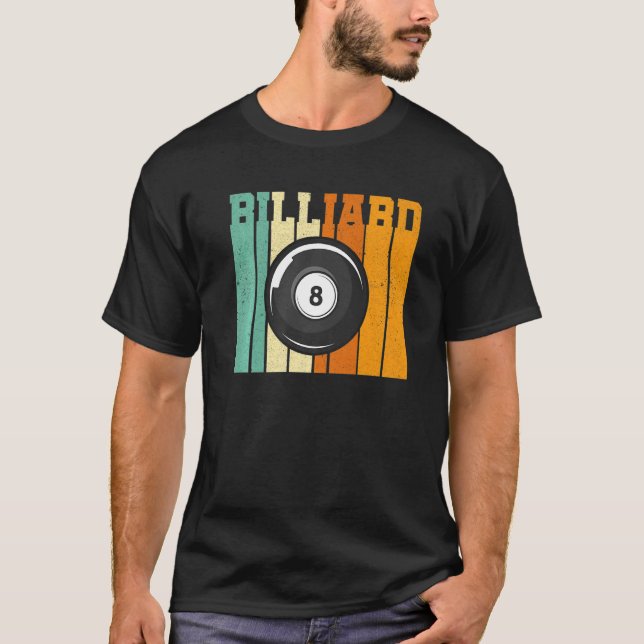 Retro Graphic Pool Billard Snooker Billard Cue 8 B T-Shirt (Front)