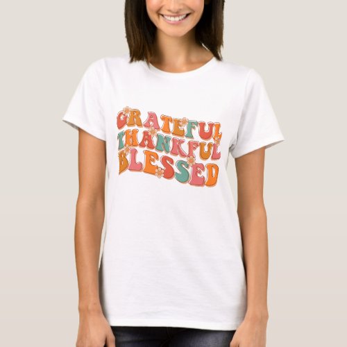 Retro Grateful Thankful Blessed Thanksgiving T_Shirt