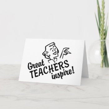 Retro Great Teachers Inspire Greeting Cards by teachertees at Zazzle