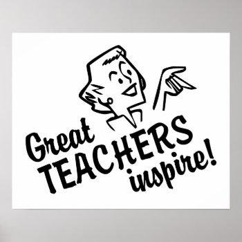 Retro Great Teachers Inspire Poster by teachertees at Zazzle