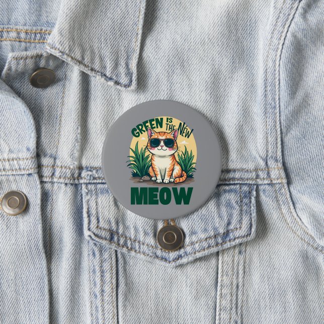 Retro "Green Is The New Meow" Cool Cat Nature Art Button (In Situ)
