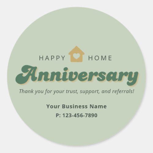 Retro Green Real Estate Home Anniversary Referrals Classic Round Sticker