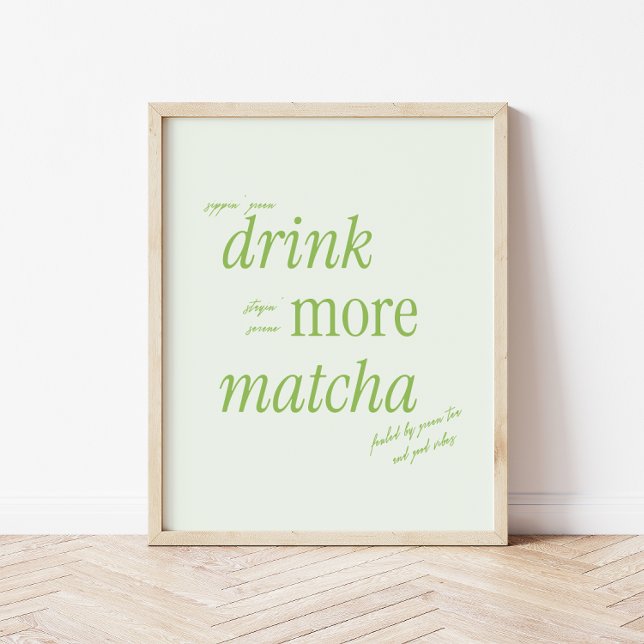 Retro Green Typography "Drink More Matcha" Poster (Creator Uploaded)