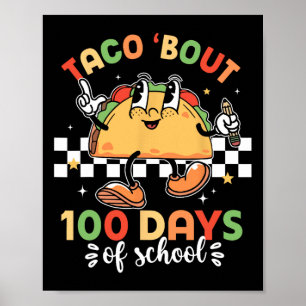 Retro Groovy 100th Day Teacher Taco Bout 100 Days Poster