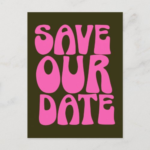 Retro Groovy 70s Hot Pink Save The Date Postcard