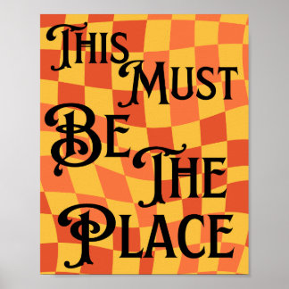 Retro Groovy 80s,90s This Must Be The Place Retro Poster
