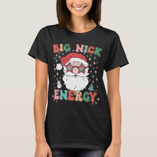 Retro Groovy Big Nick Energy Funny Christmas Santa T_Shirt