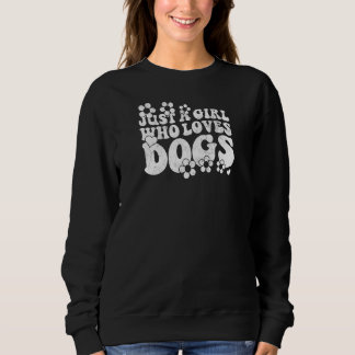Retro Groovy Boho Hippie Just A Girl Who Loves Dog Sweatshirt