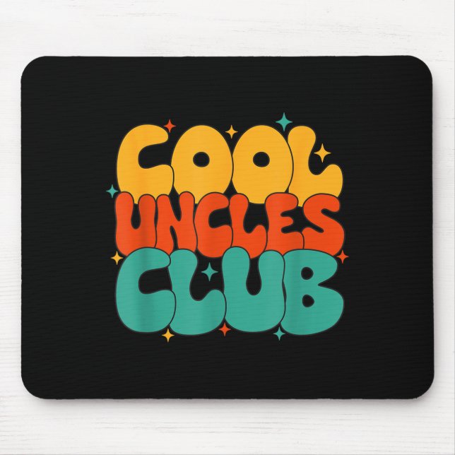 Retro Groovy Cool Uncles Club Funny New Uncle  Mouse Pad (Front)