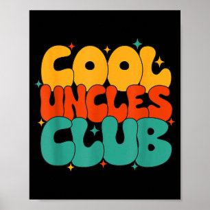Retro Groovy Cool Uncles Club Funny New Uncle  Poster