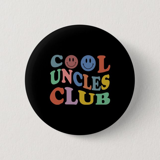 Retro Groovy Cool Uncles Club Smile Face Funny New Button (Front)