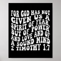Retro Groovy Faith 2 Timothy 1 7 For God Has Not G