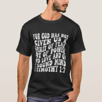 Retro Groovy Faith 2 Timothy 1 7 For God Has Not G