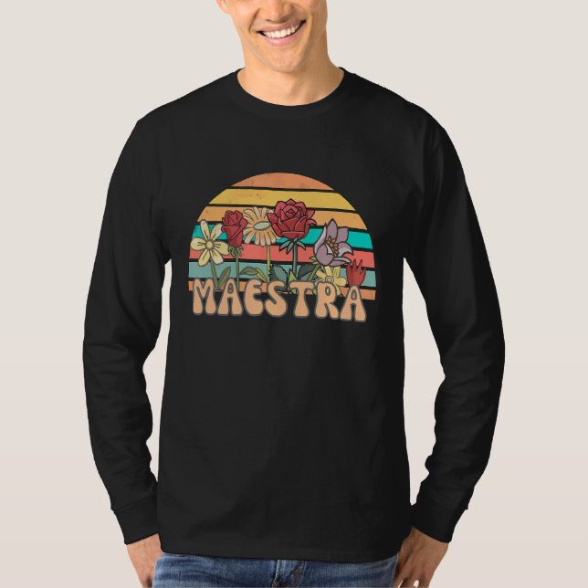 Retro Groovy Floral Maestra Spanish Teacher Back t T-Shirt (Front)