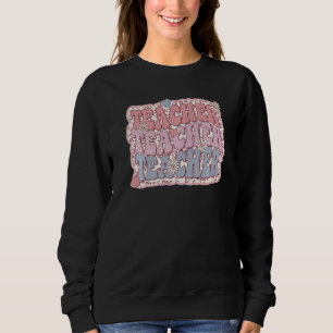 Retro Groovy Floral Teacher Valentines Day Mens Wo Sweatshirt