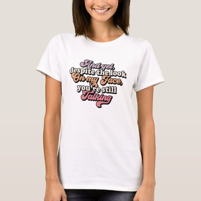 Retro groovy Funny sarcastic t-shirt (Front)