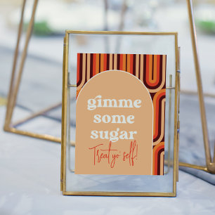 Retro Groovy Gimme Some Sugar Wedding Sign