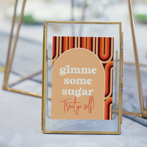 Retro Groovy Gimme Some Sugar Wedding Sign