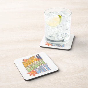 Retro Groovy "Have a Great Day" Floral Beverage Coaster