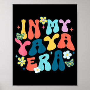 Retro groovy in my yaya era happy mother's day Ret Poster