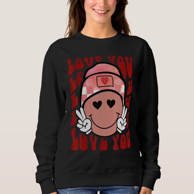 Retro Groovy Love You Smile Face Cute Valentine Sweatshirt (Front)