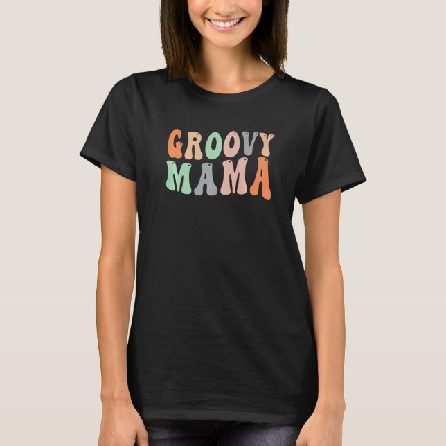 Retro Groovy Mama Cute Mom Birthday Party Women Vi T-Shirt (Front)