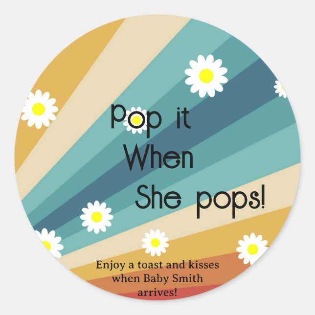Retro Groovy - Pop it When She pops Classic Round Sticker (Front)