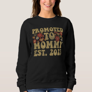 Retro Groovy Promoted to Mommy 2023 for New First  Sweatshirt