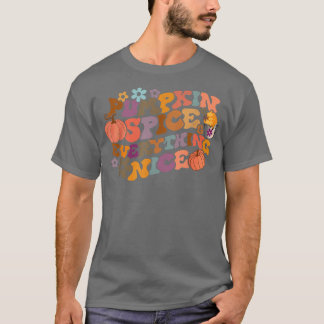 Retro Groovy Pumpkin Spice Everything Nice Fall Au T-Shirt