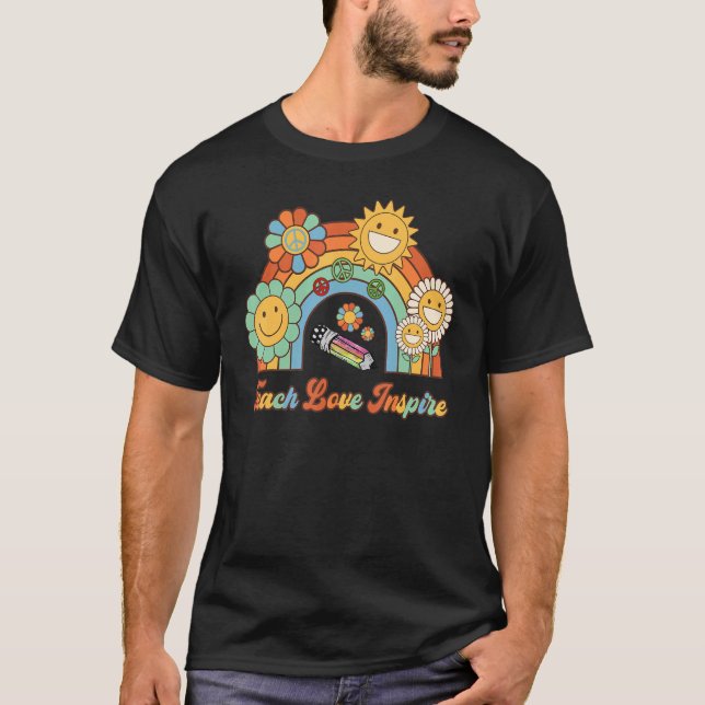 Retro Groovy Rainbow Teach Love Inspire Teacher Me T-Shirt (Front)
