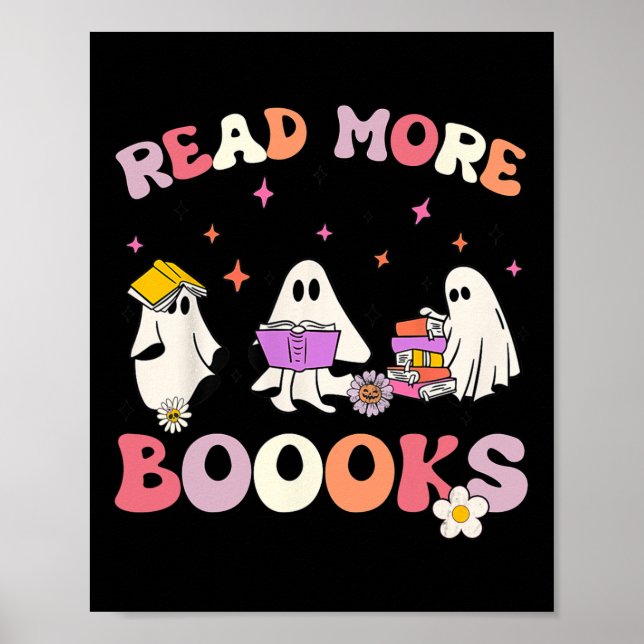 retro Groovy Read More Books Ghost Boo ghoul Fun H Poster (Front)