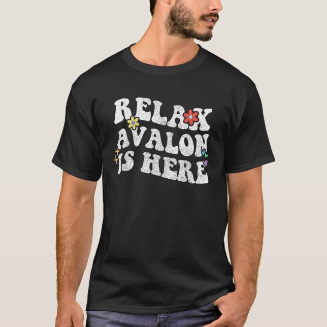 Retro Groovy Relax AVALON Is Here Funny Mother s D T-Shirt (Front)