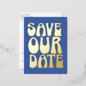 Retro Groovy Save The Date French Blue Gold  Foil Invitation Postcard (Front/Back)